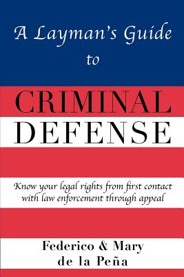 A Layman's Guide to Criminal Defense Cover Image