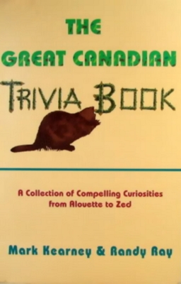 The Great Canadian Trivia Book Cover Image