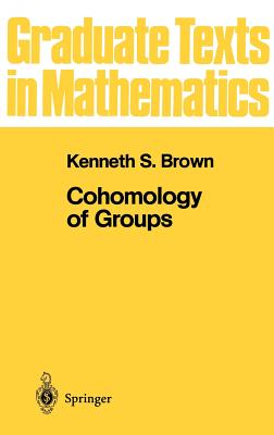Cohomology of Groups (Graduate Texts in Mathematics #87)