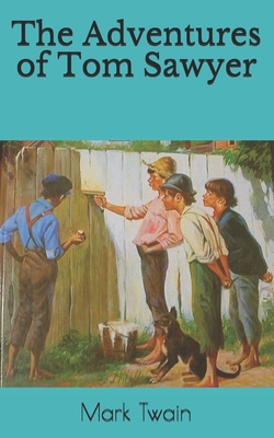 The Adventures of Tom Sawyer