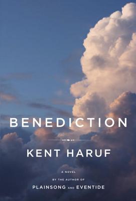 Cover Image for Benediction: A Novel