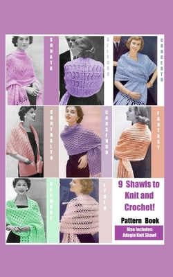9 Shawls to Knit and Crochet: Pattern Book (Paperback)