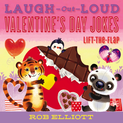 Laugh-Out-Loud Valentine’s Day Jokes: Lift-the-Flap (Laugh-Out-Loud Jokes for Kids) Cover Image