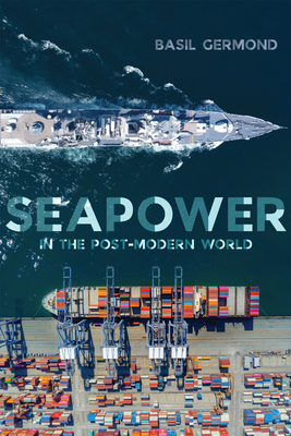Seapower in the Post-modern World Cover Image