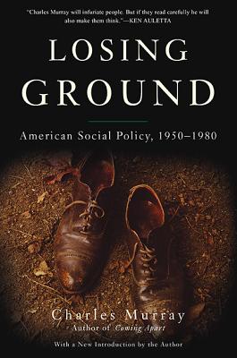 Losing Ground: American Social Policy, 1950-1980 Cover Image