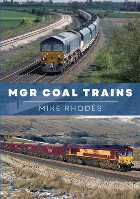 MGR Coal Trains By Mike Rhodes Cover Image