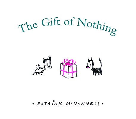 The Gift of Nothing By Patrick McDonnell Cover Image