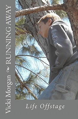Running Away: Life Offstage By Vicki Morgan Cover Image