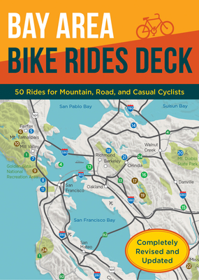 Bay Area Bike Rides Deck, Revised Edition: (Card Deck of Bicycle Routes in the San Francisco Bay Area, Cards for Northern California Cycling Adventures) By Raymond Hosler Cover Image