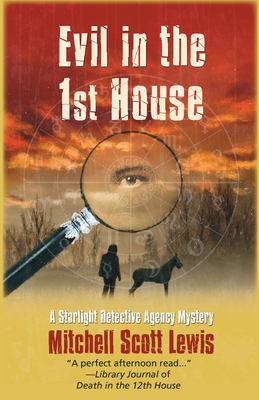 Cover for Evil in the 1st House (Starlight Detective Agency Mysteries)