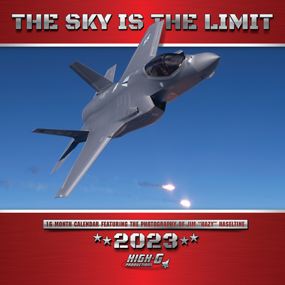 The Sky Is the Limit 2023 Wall Calendar By Jim Haseltine (Created by) Cover Image
