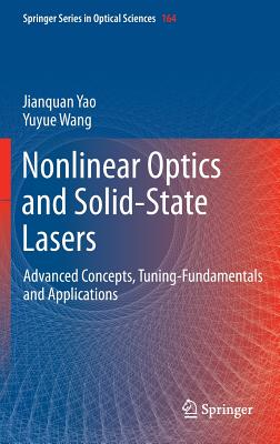Nonlinear Optics and Solid-State Lasers: Advanced Concepts, Tuning-Fundamentals and Applications Cover Image