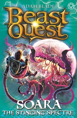 Beast Quest: 96: Soara the Stinging Spectre Cover Image