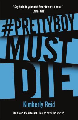 Cover for Prettyboy Must Die: A Novel
