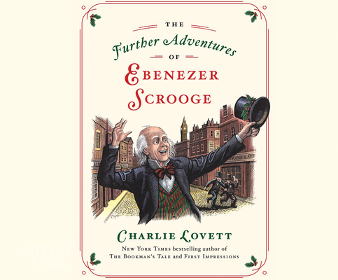 The Further Adventures of Ebenezer Scrooge By Charlie Lovett, Tim Gerard Reynolds (Narrated by) Cover Image