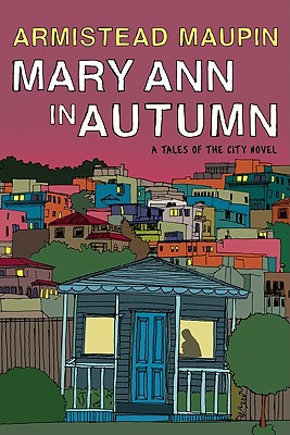 Cover Image for Mary Ann in Autumn: A Tales of the City Novel