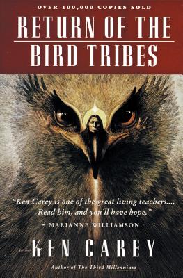 Return of the Bird Tribes By Ken Carey Cover Image