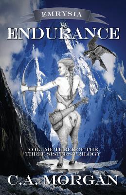 Emrysia: Endurance: Volume III of The Three Sisters Trilogy