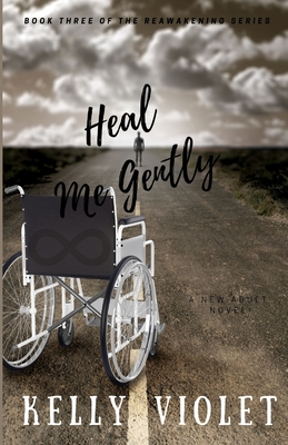 Heal Me Gently (Reawakening #3) Cover Image