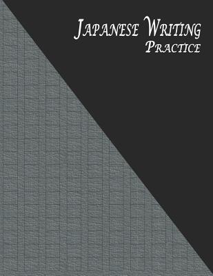 Japanese Writing Practice: A Book for Kanji, Kana, Hiragana, Katakana & Genkouyoushi Alphabet - Textured (Black Gray) By Purple Dot Cover Image