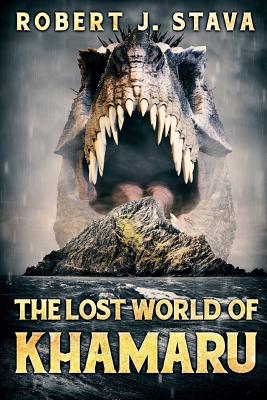 The Lost World Of Kharamu By Robert J. Stava Cover Image