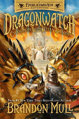 Champion of the Titan Games: Volume 4 (Dragonwatch #4) Cover Image