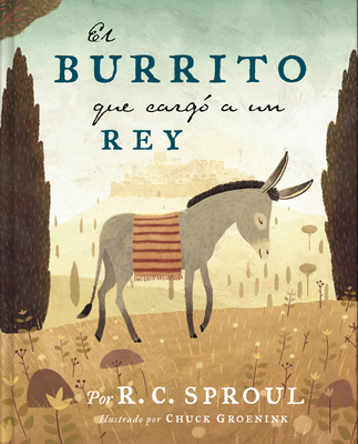 El burrito que cargó a un Rey By R. C. Sproul Cover Image