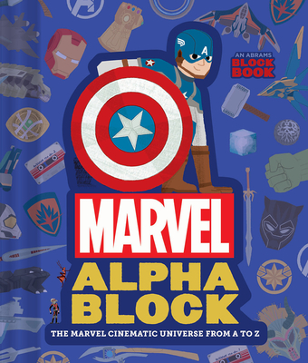 Marvel Alphablock (An Abrams Block Book): The Marvel Cinematic Universe from A to Z Cover Image