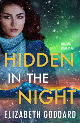 Hidden in the Night (Missing in Alaska)
