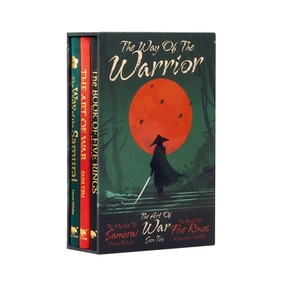 The Way of the Warrior: Deluxe Silkbound Editions in Boxed Set By Sun Tzu, Miyamoto Musashi, Inazo Nitobe Cover Image