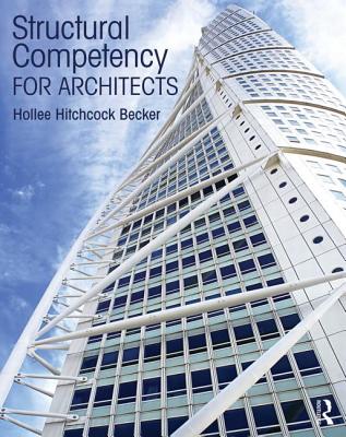 Structural Competency for Architects By Hollee Hitchcock Becker Cover Image