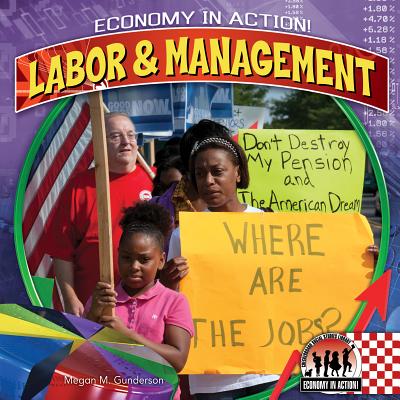 Labor & Management (Economy in Action!) Cover Image