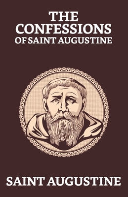 The Confessions of Saint Augustine (Paperback) | Avid Bookshop