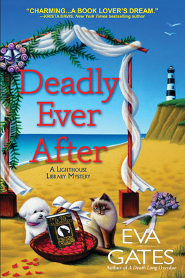 Deadly Ever After: A Lighthouse Library Mystery By Eva Gates Cover Image