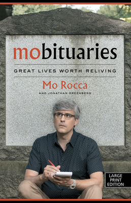 Mobituaries: Great Lives Worth Reliving By Mo Rocca, John Greenburg Cover Image