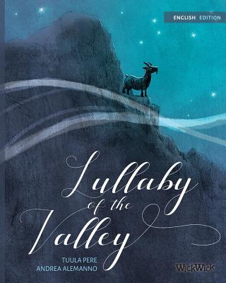 Lullaby of the Valley: Pacifistic book about war and peace