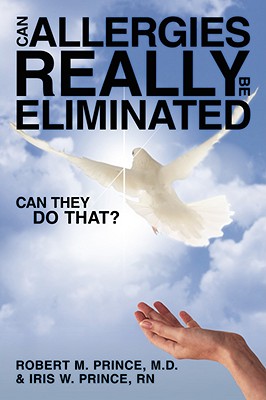 Can Allergies REALLY Be ELIMINATED: Can They DO That? Cover Image