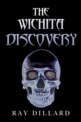 The Wichita Discovery By Ray Dillard Cover Image