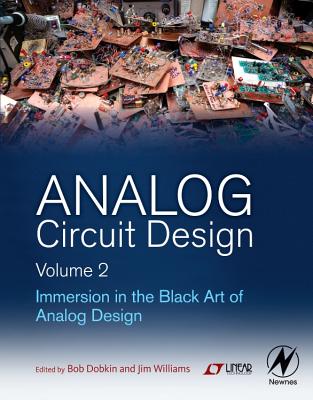 Analog Circuit Design Volume 2: Immersion in the Black Art of Analog Design Cover Image
