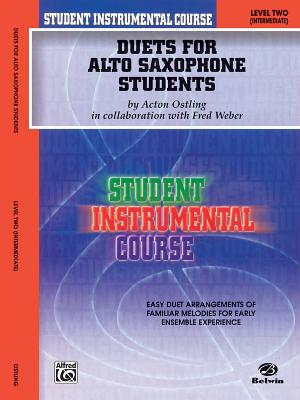 Student Instrumental Course Duets for Alto Saxophone Students: Level II Cover Image