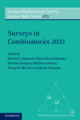 Surveys in Combinatorics 2021 (London Mathematical Society Lecture