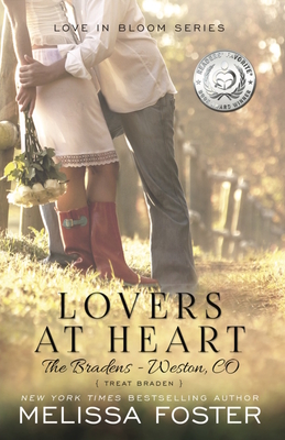 Lovers at Heart (Love in Bloom: The Bradens #1) By Melissa Foster Cover Image