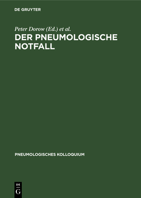 Der Pneumologische Notfall (Pneumologisches Kolloquium #3)