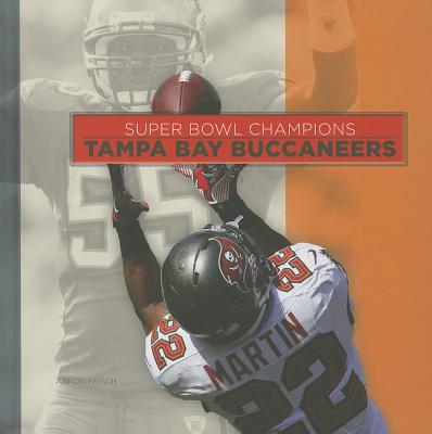 Tampa Bay Buccaneers (Super Bowl Champions): Frisch, Aaron