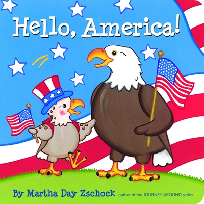 Hello, America! By Martha Zschock Cover Image