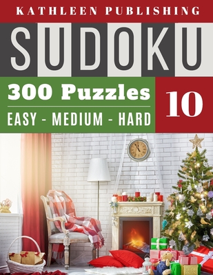 Sudoku Puzzle Book : The Ultimate Collection of 100 Easy, Medium