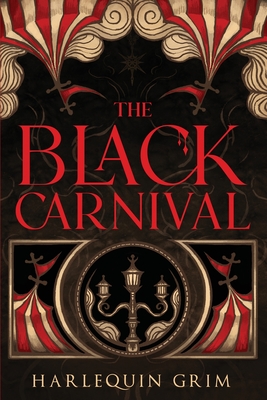 The Black Carnival By Harlequin Grim Cover Image