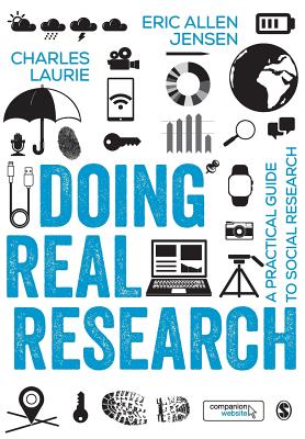 Doing Real Research: A Practical Guide to Social Research By Eric Jensen, Charles Laurie Cover Image