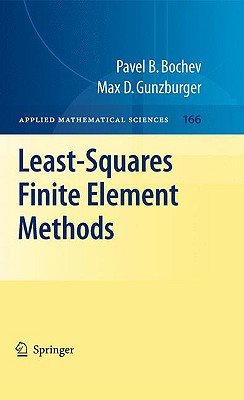 Least-Squares Finite Element Methods (Applied Mathematical Sciences #166) Cover Image