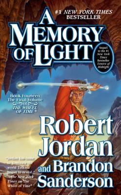 A Memory of Light: Book Fourteen of The Wheel of Time